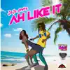 Jojo Seven - Ah Like It - Single